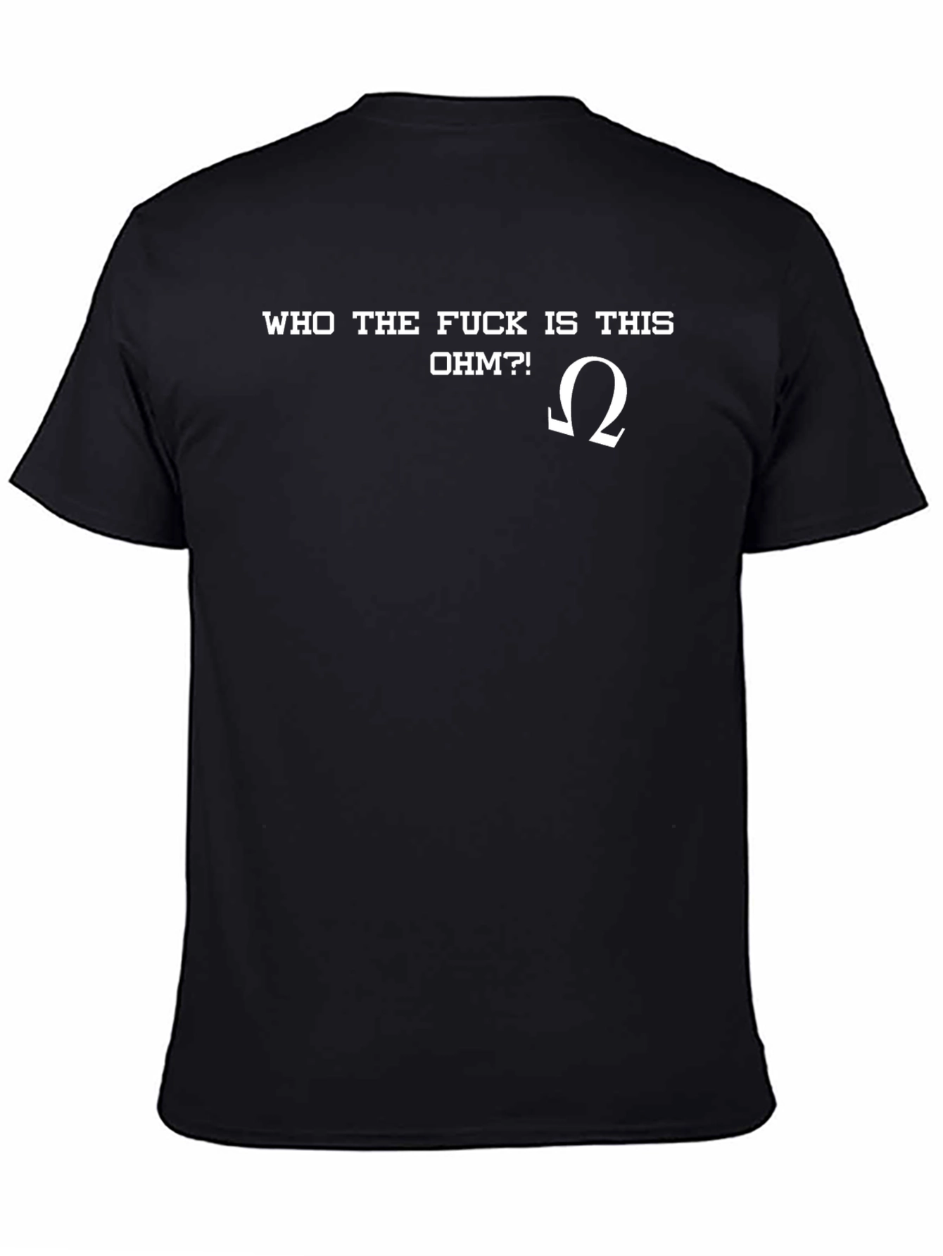 Who The F*ck is This Ohm?! Black T-Shirt