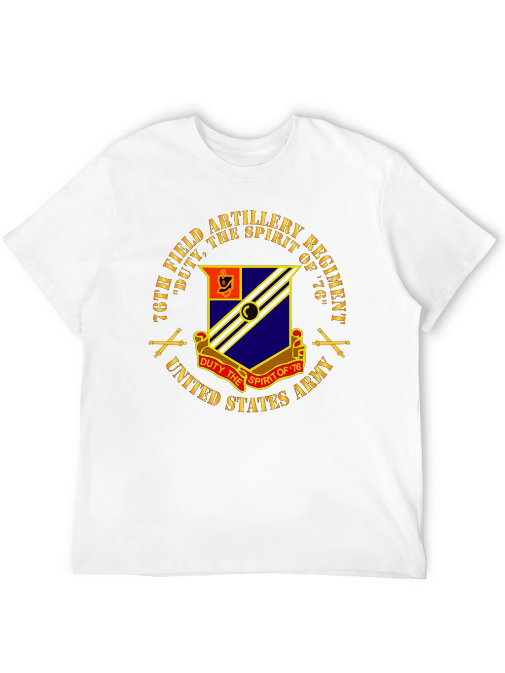 76th Field Artillery Regiment T-Shirt - Duty & Spirit