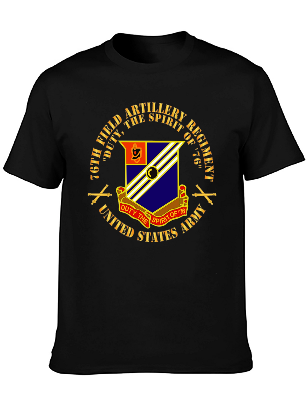76th Field Artillery Regiment T-Shirt - Duty & Spirit