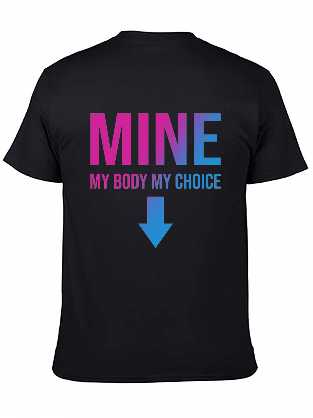 My Body My Choice Graphic T-Shirt