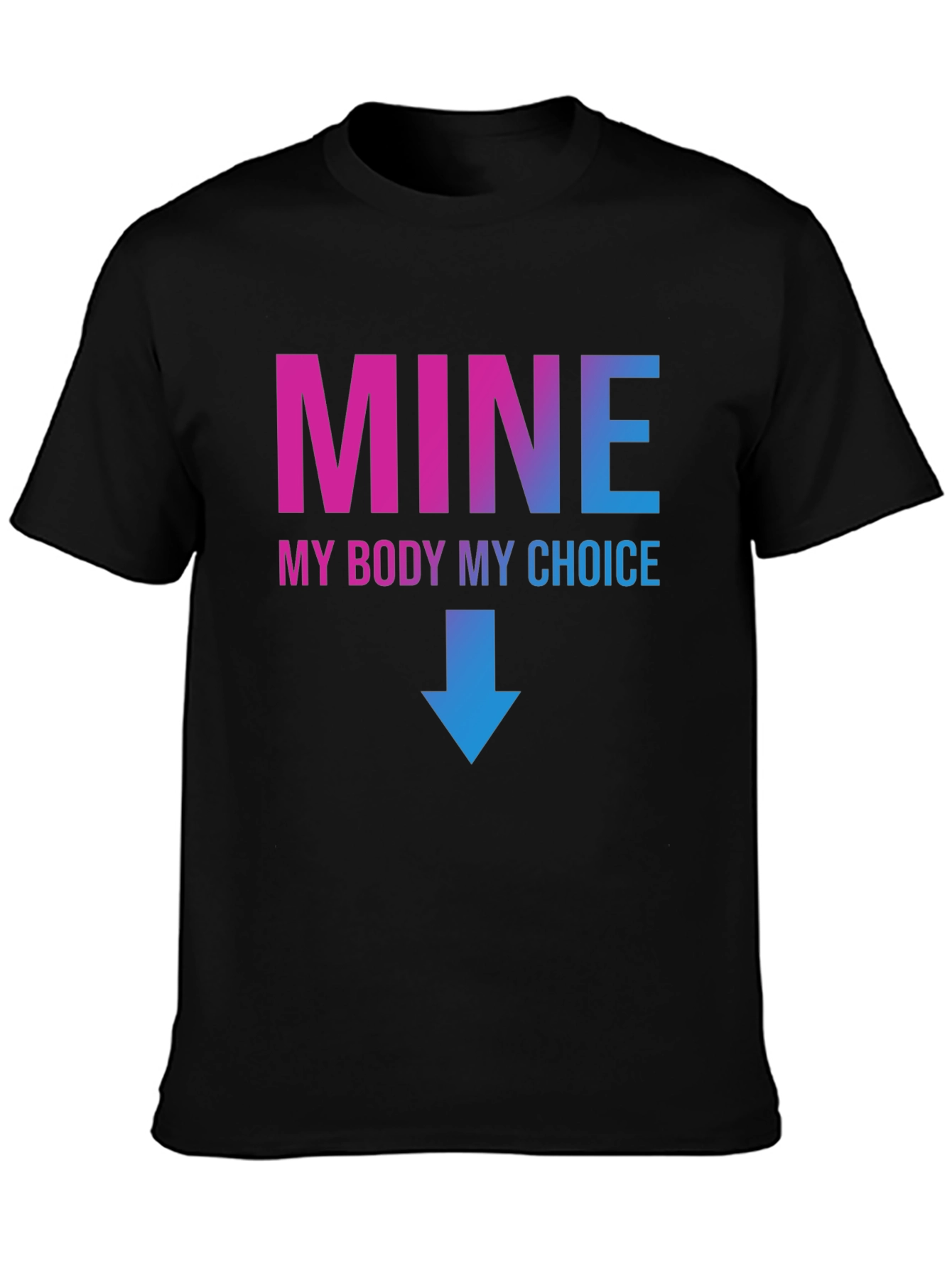 My Body My Choice Graphic T-Shirt