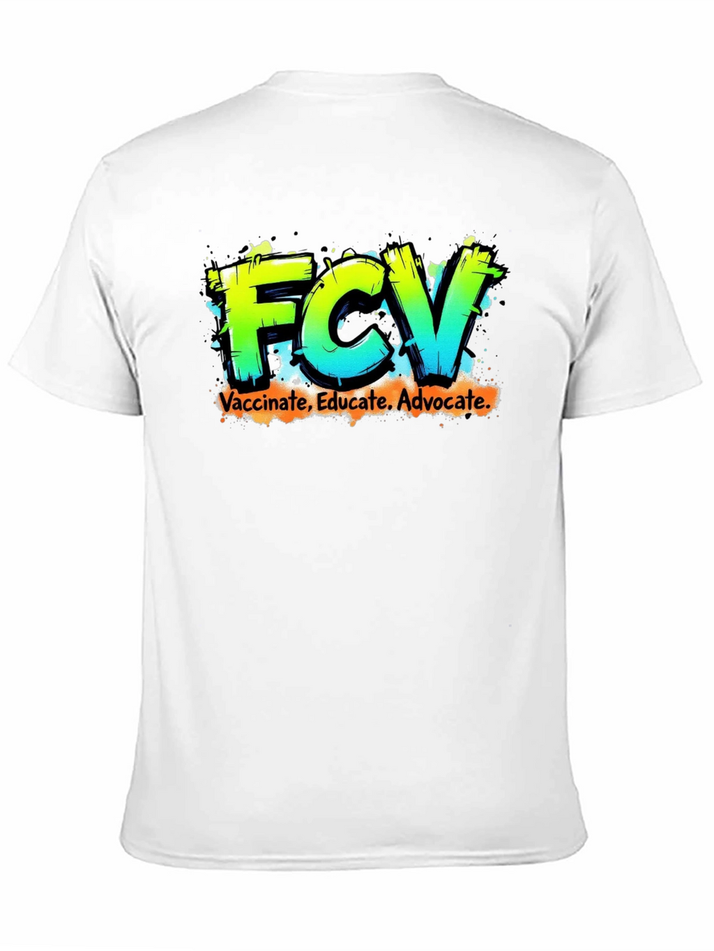 FCV Vaccinate Educate Advocate Graphic Tee