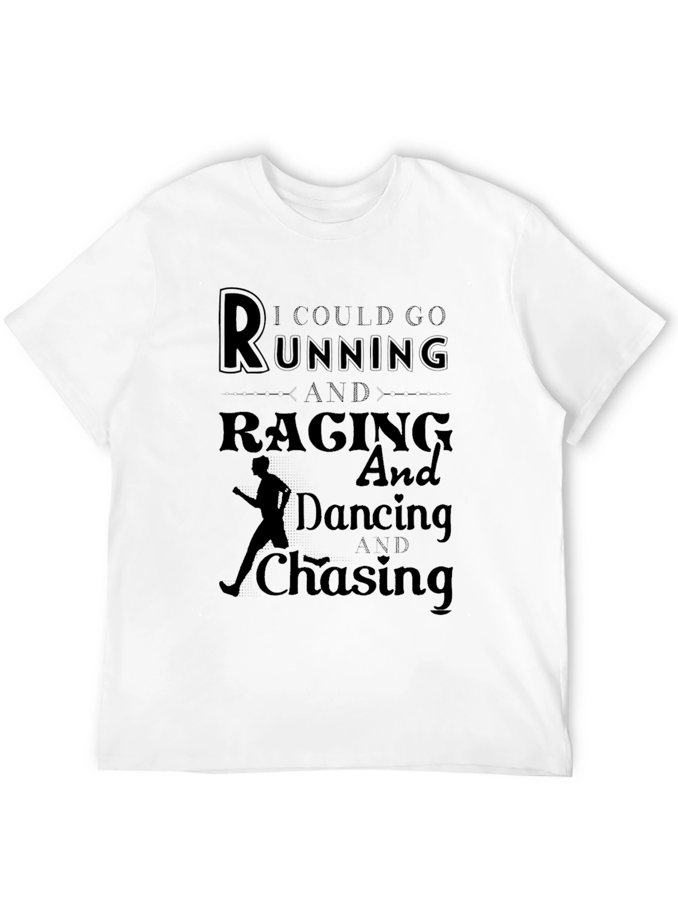 Running Raging Dancing Chasing Black T-Shirt