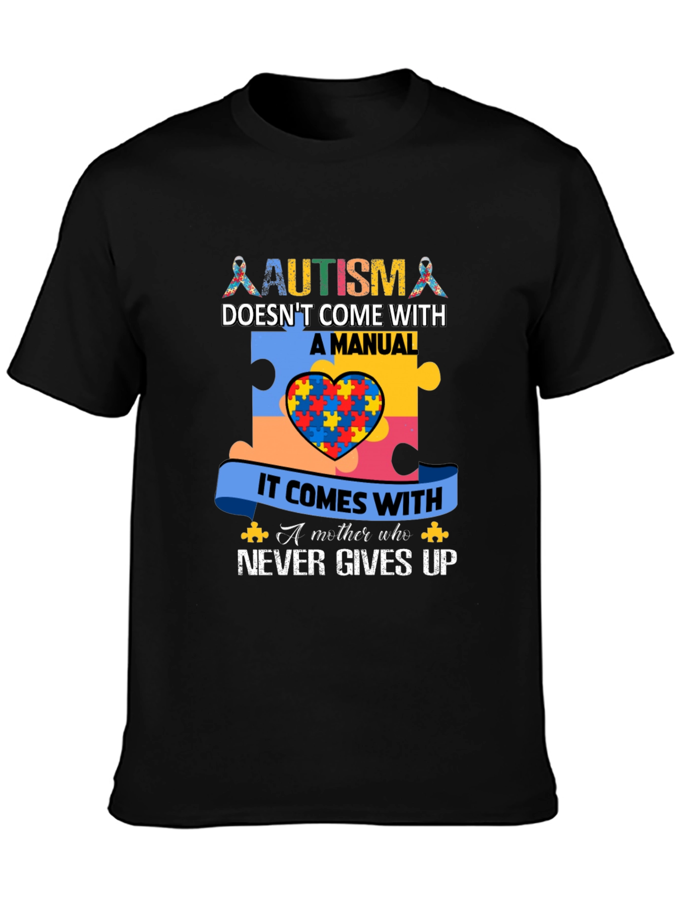 Autism Awareness T-Shirt - Never Gives Up