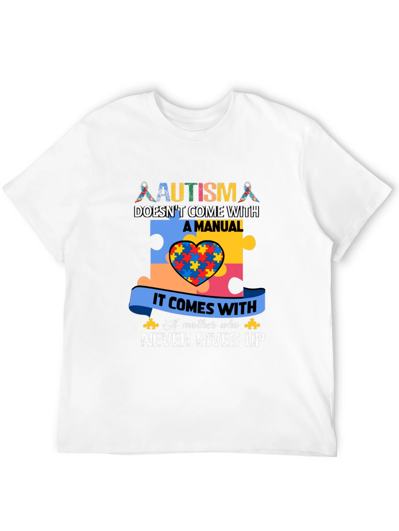 Autism Awareness T-Shirt - Never Gives Up