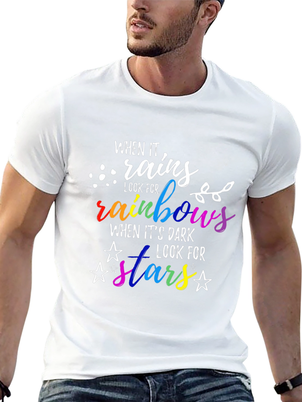When It Rains Look For Rainbows T-Shirt