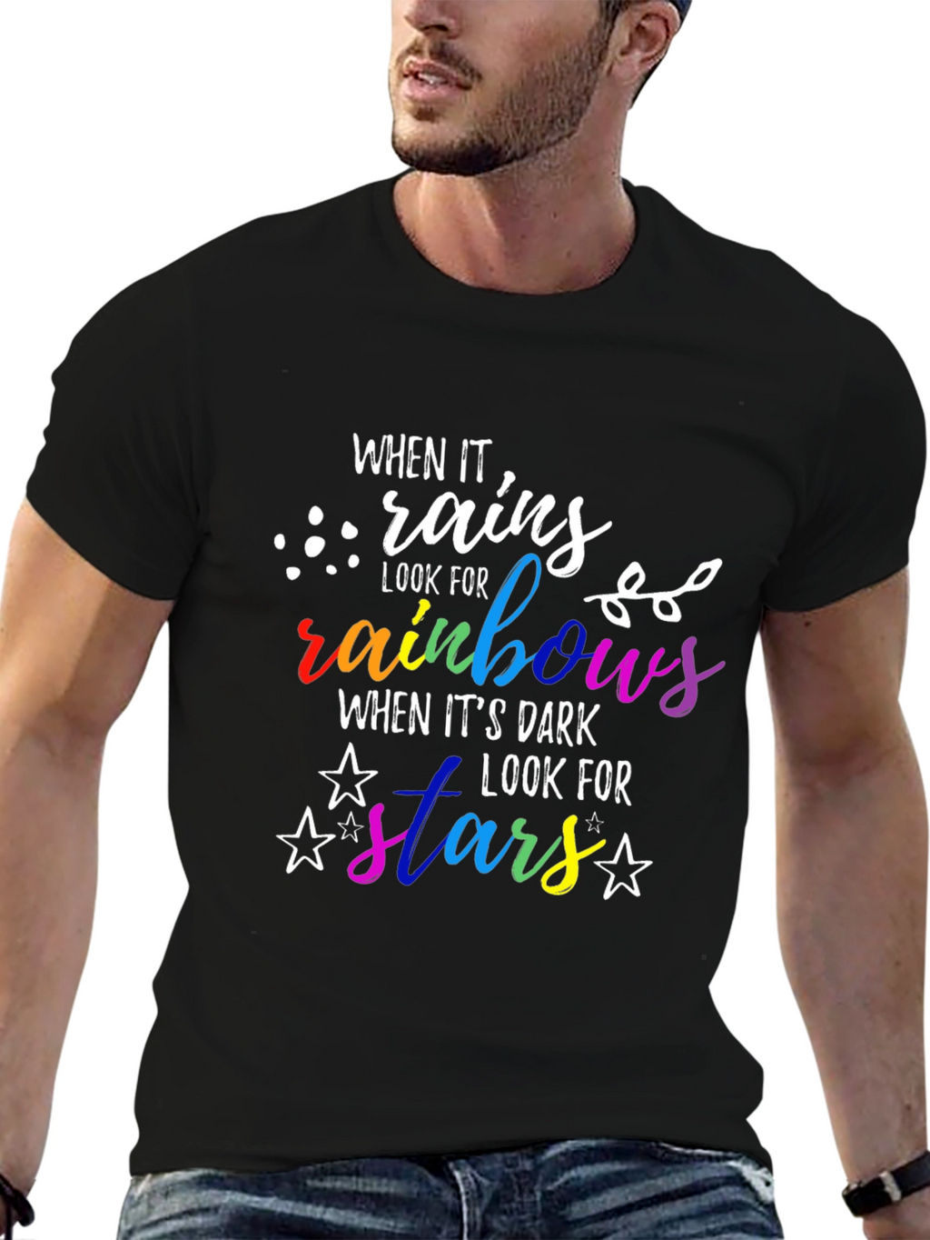 When It Rains Look For Rainbows T-Shirt