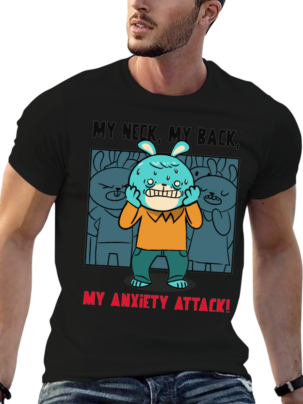 My Anxiety Attack Graphic T-Shirt Funny Novelty Tee