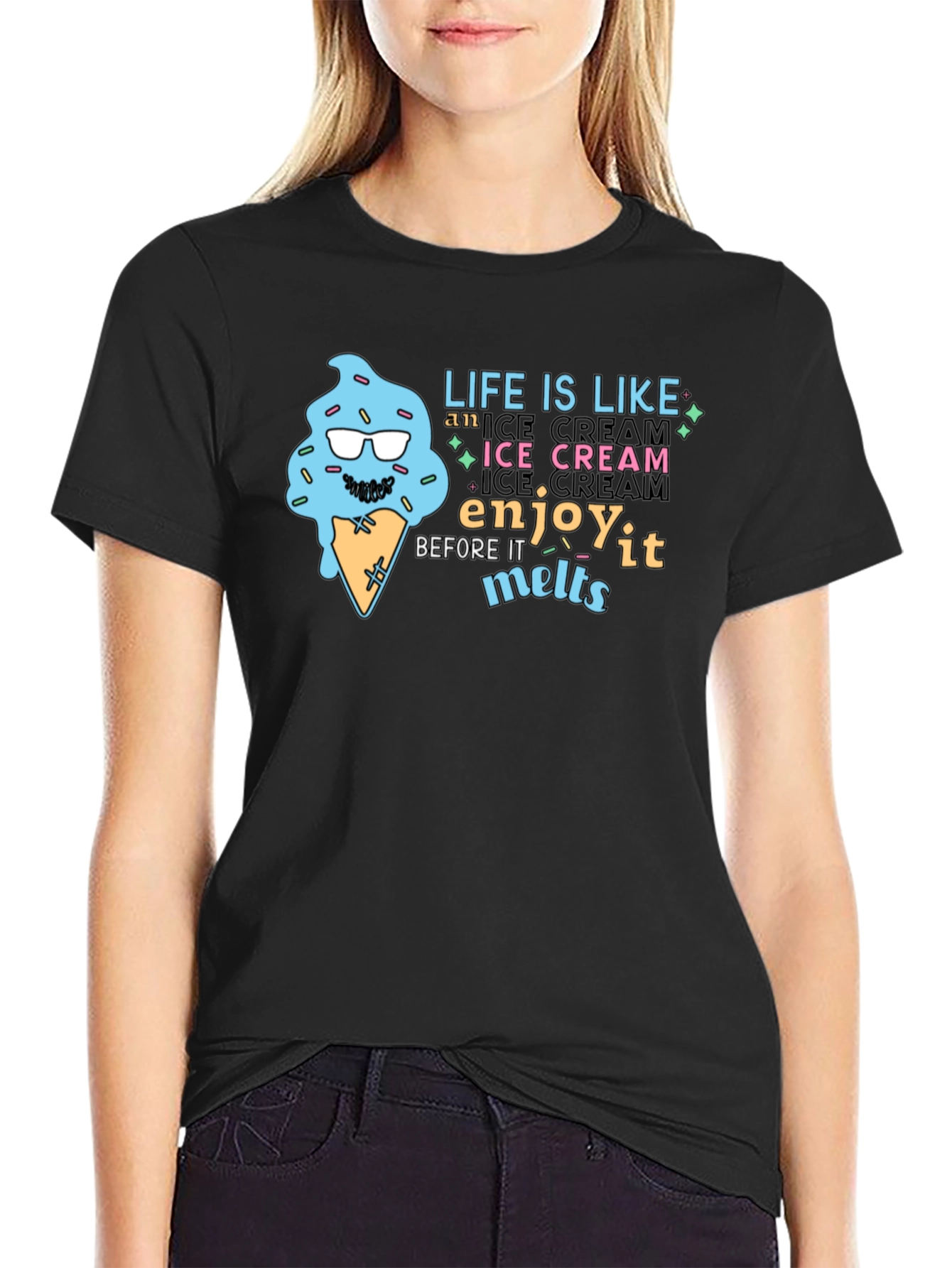 Life Is Like Ice Cream T-Shirt