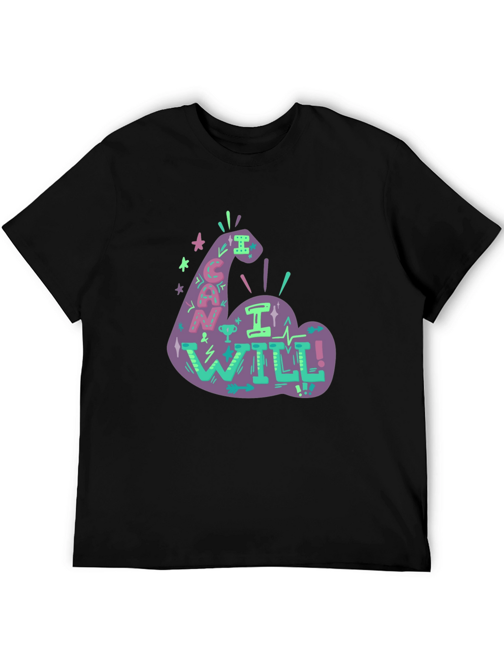 Motivational Graphic Tee - I Can I Will