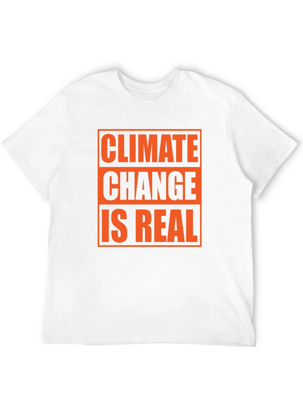Climate Change is Real Graphic T-Shirt