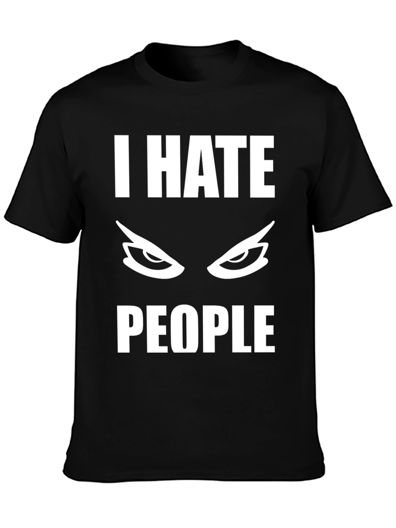 I Hate People Graphic Tee - Sarcastic Humor T-Shirt