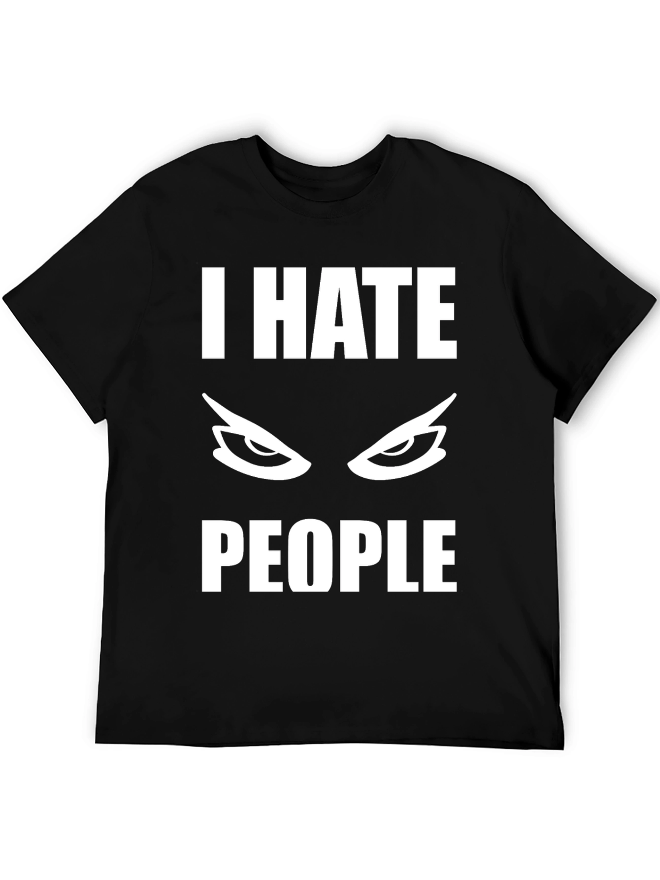 I Hate People Graphic Tee - Sarcastic Humor T-Shirt