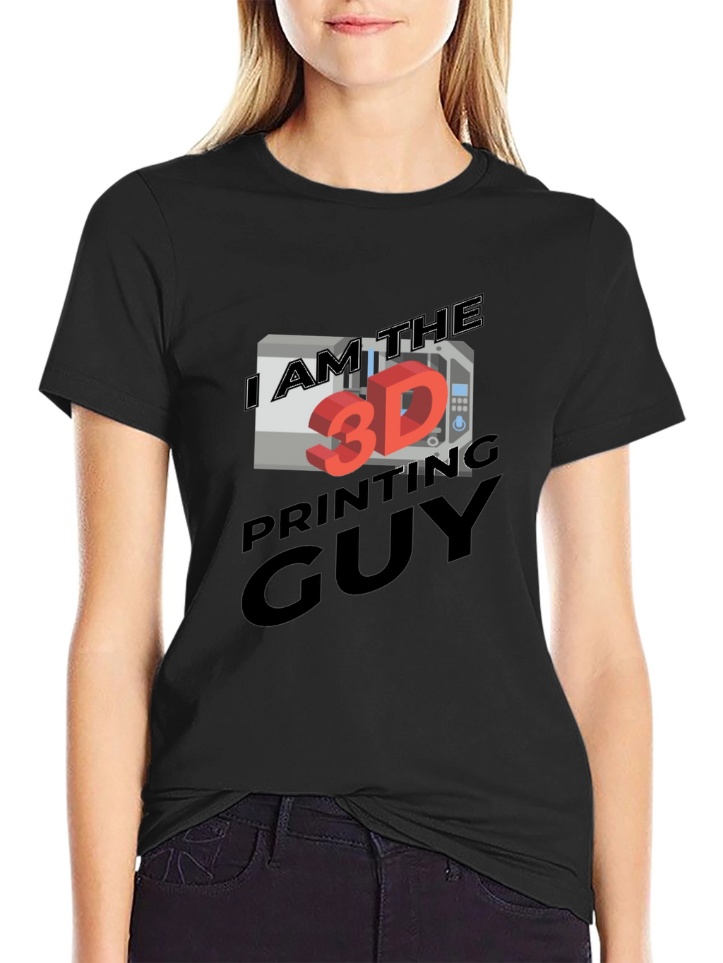 I AM THE 3D PRINTING GUY T-Shirt