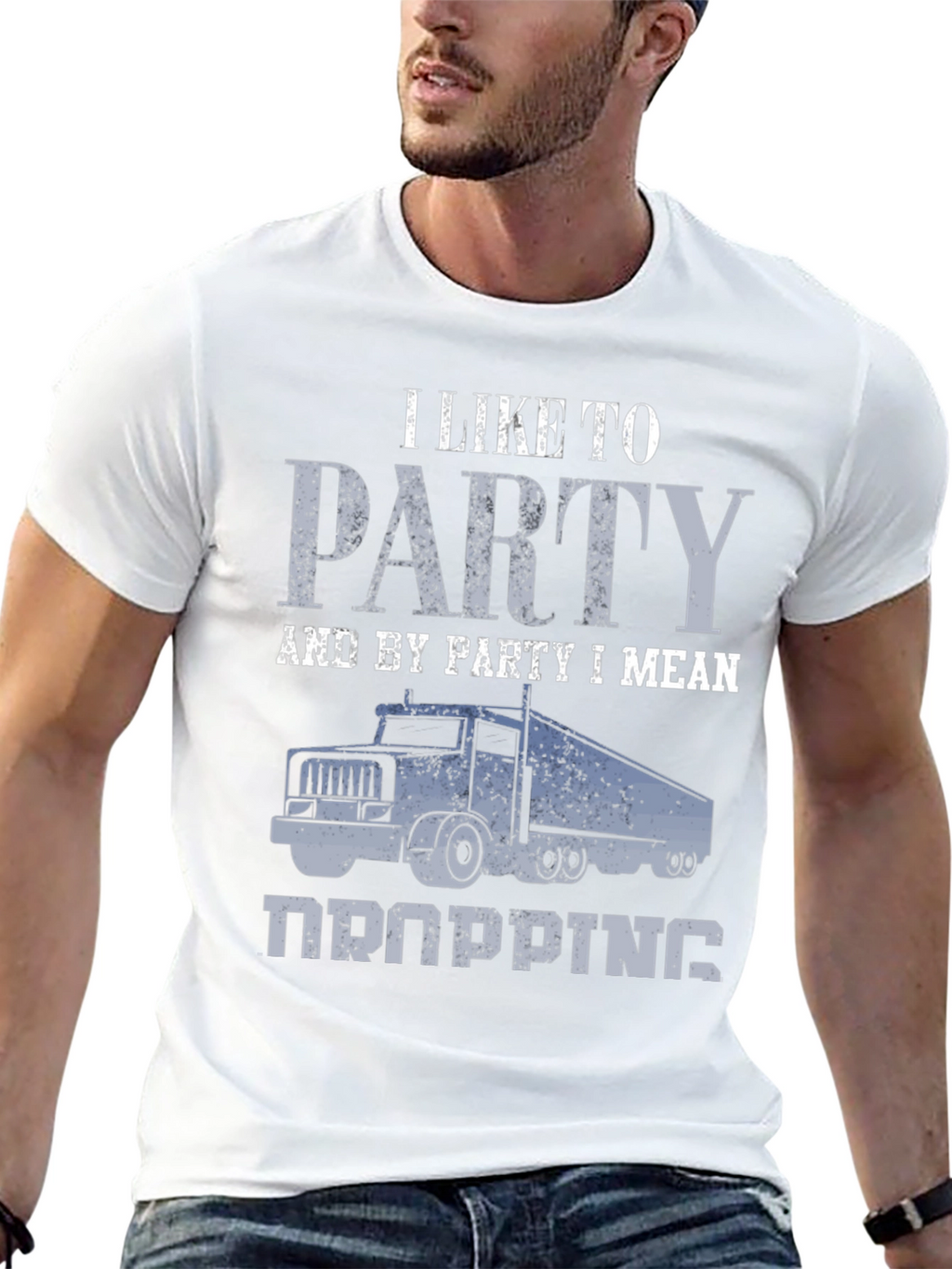Trucker Humor T-Shirt: I Like To Party (Dropping)