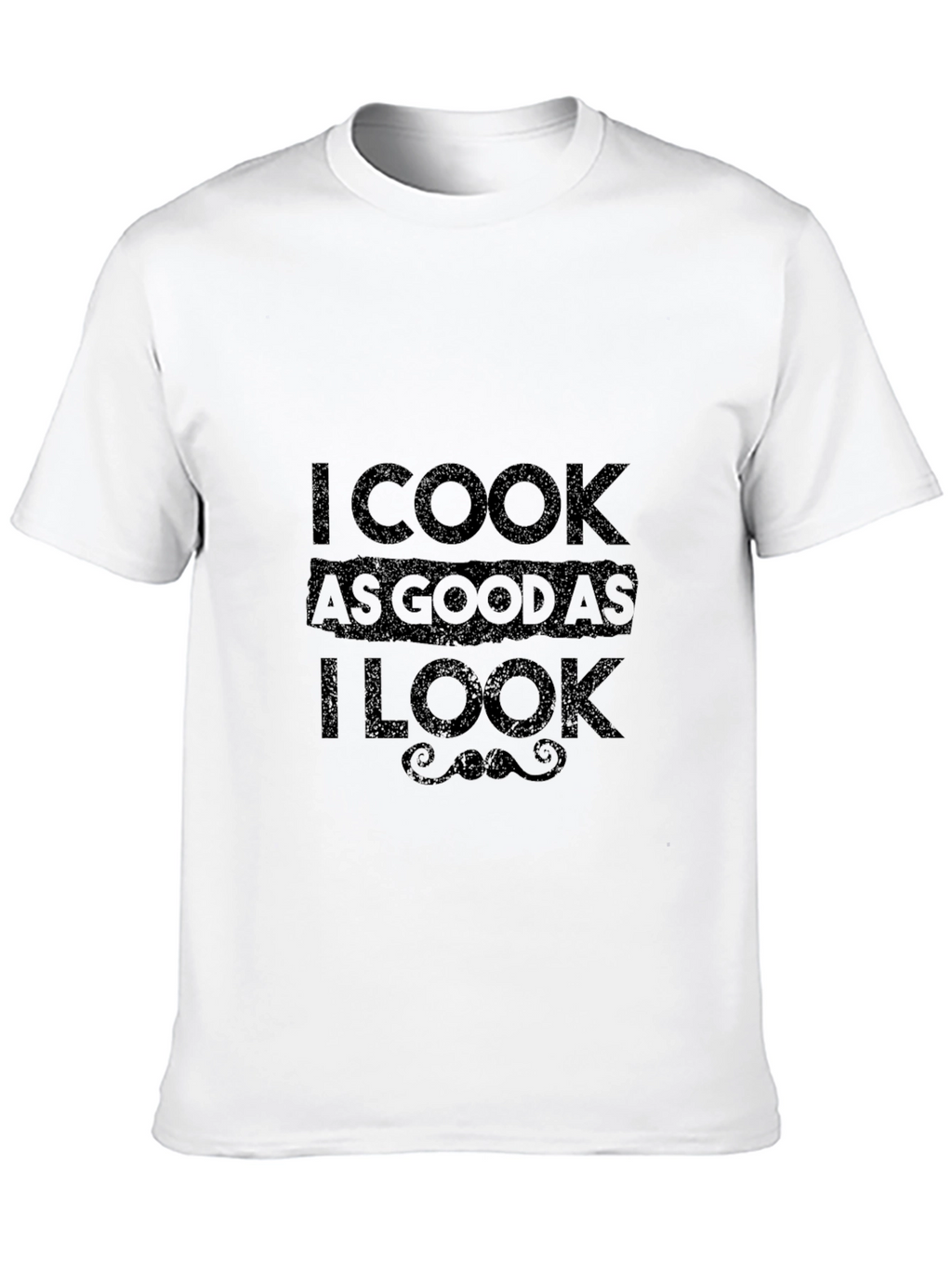 I Cook As Good As I Look Graphic Tee