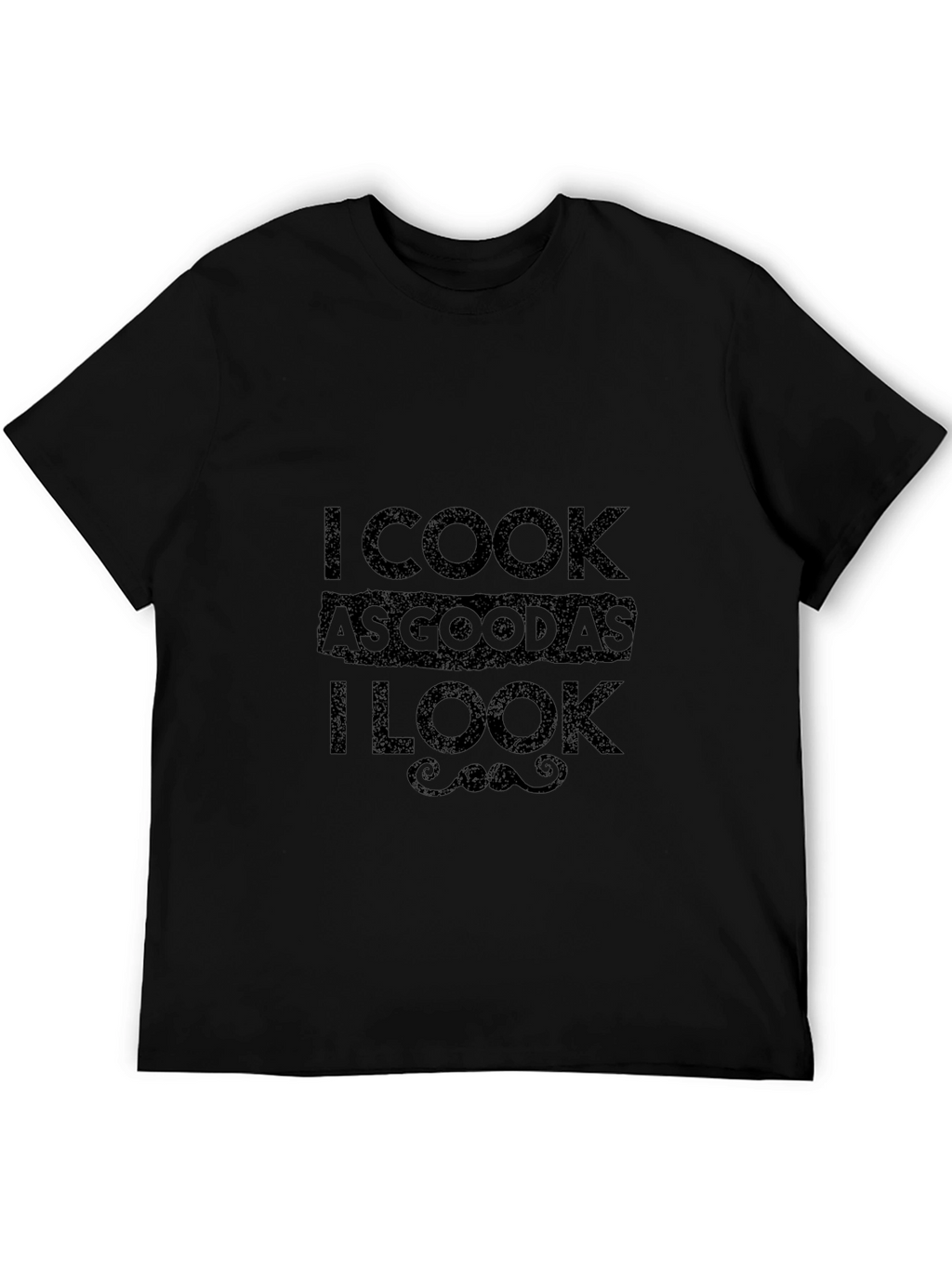 I Cook As Good As I Look Graphic Tee