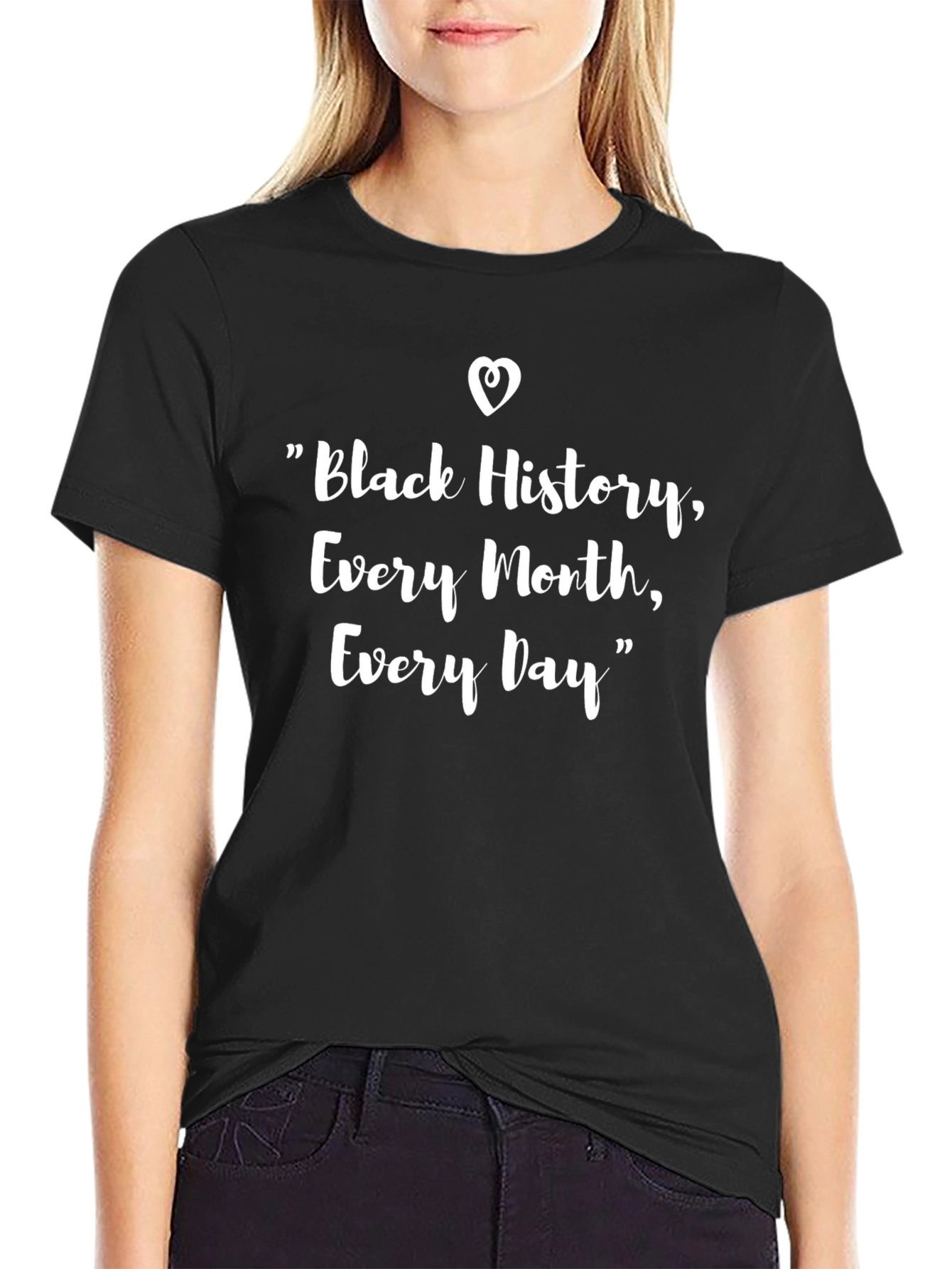 Black History Month Tee - Every Month Every Day