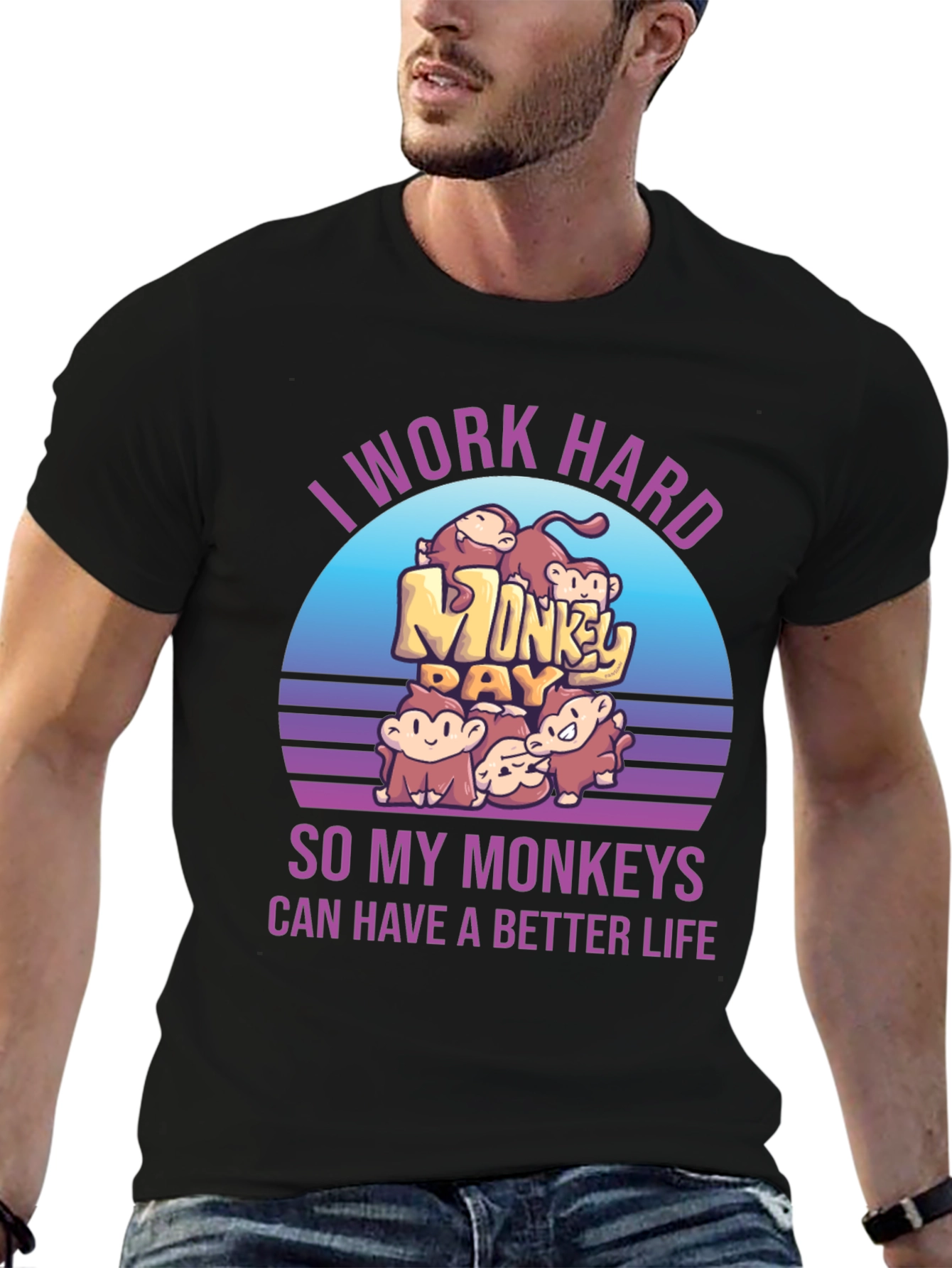 I Work Hard For My Monkeys Graphic Tee