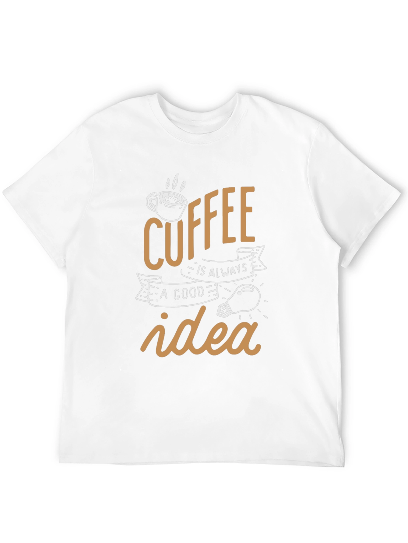 Coffee is Always a Good Idea Black T-Shirt