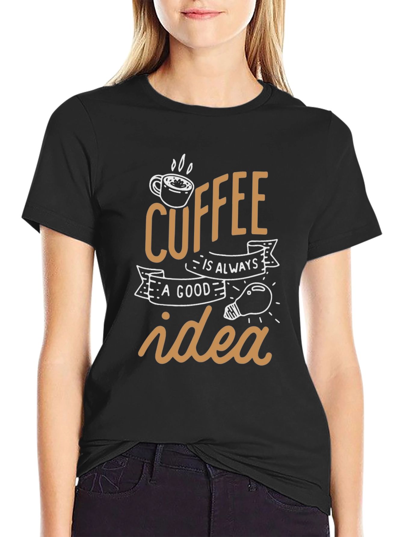 Coffee is Always a Good Idea Black T-Shirt