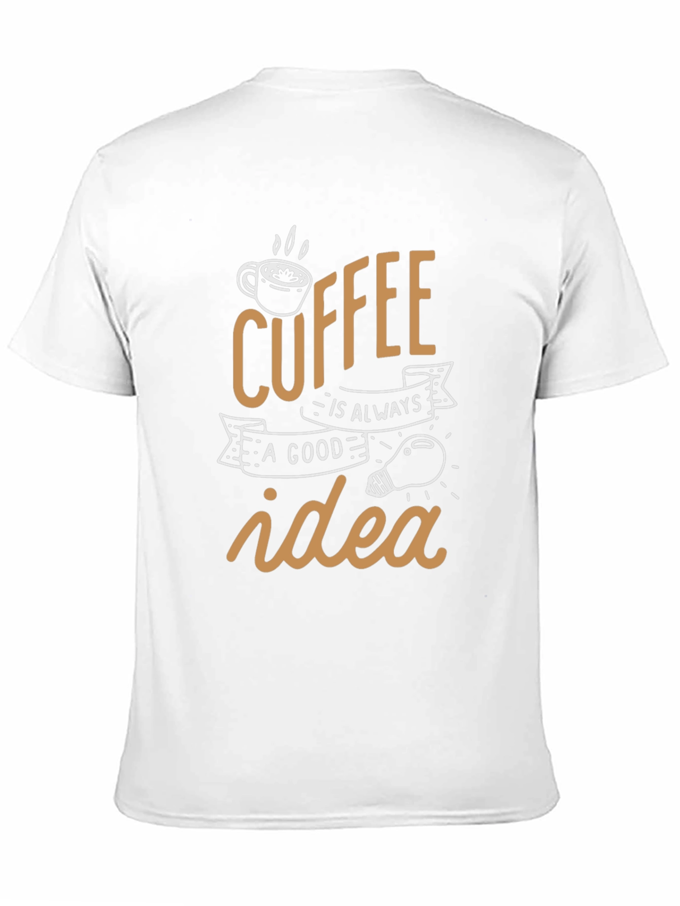 Coffee is Always a Good Idea Black T-Shirt