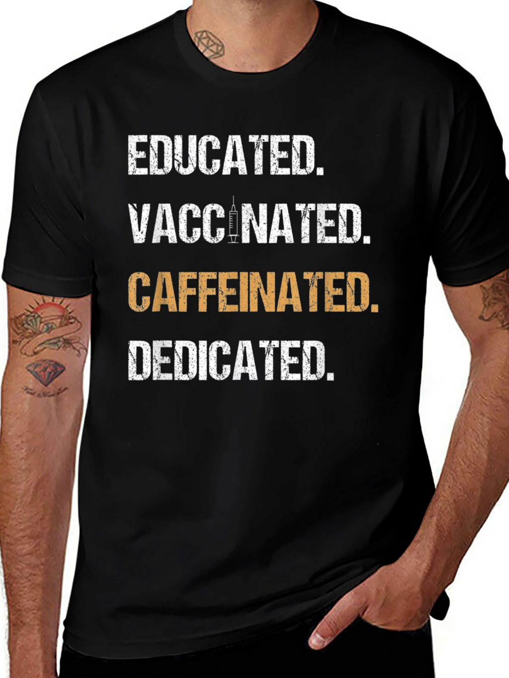 Educated Vaccinated Caffeinated Dedicated T-Shirt