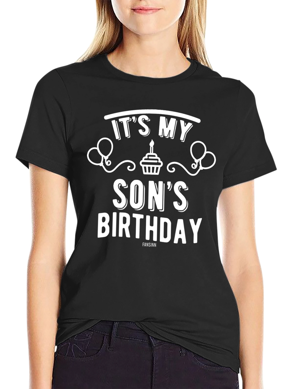 Its My Sons Birthday T-Shirt - Black Graphic Tee