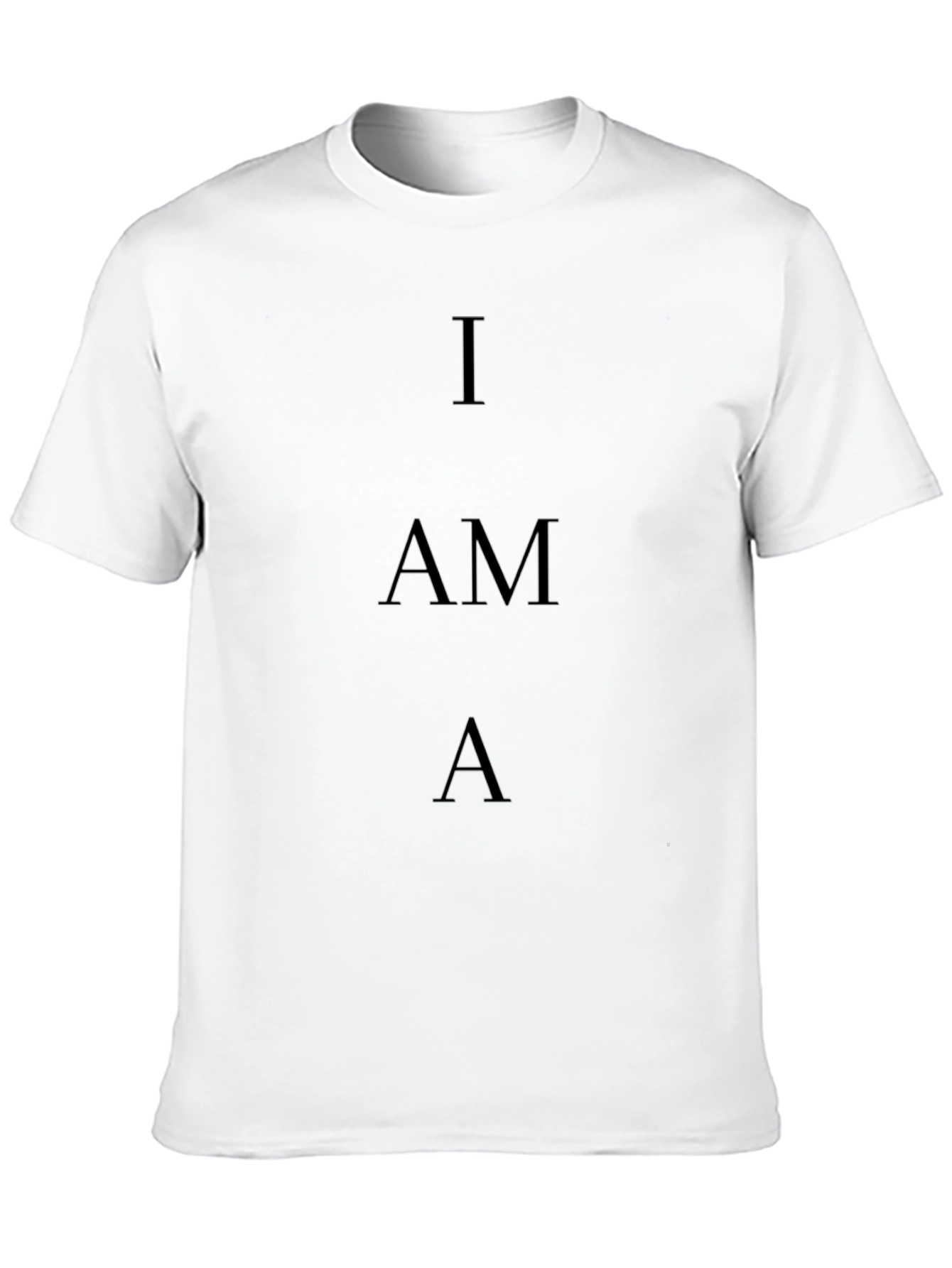 I AM A Graphic Black T-Shirt