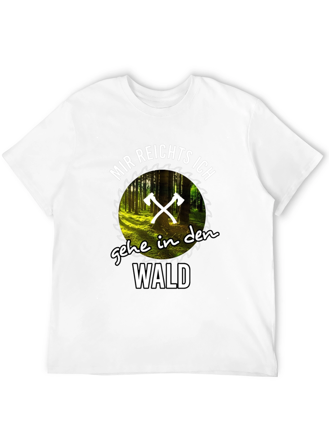 Funny Mir Reichts Ich Gehe In Den Wald T-Shirt