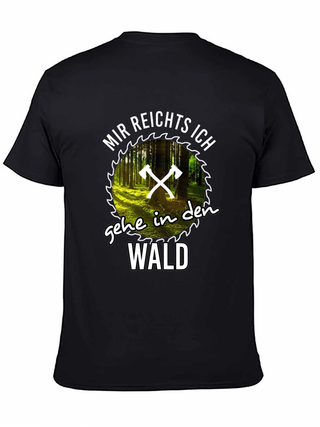 Funny Mir Reichts Ich Gehe In Den Wald T-Shirt