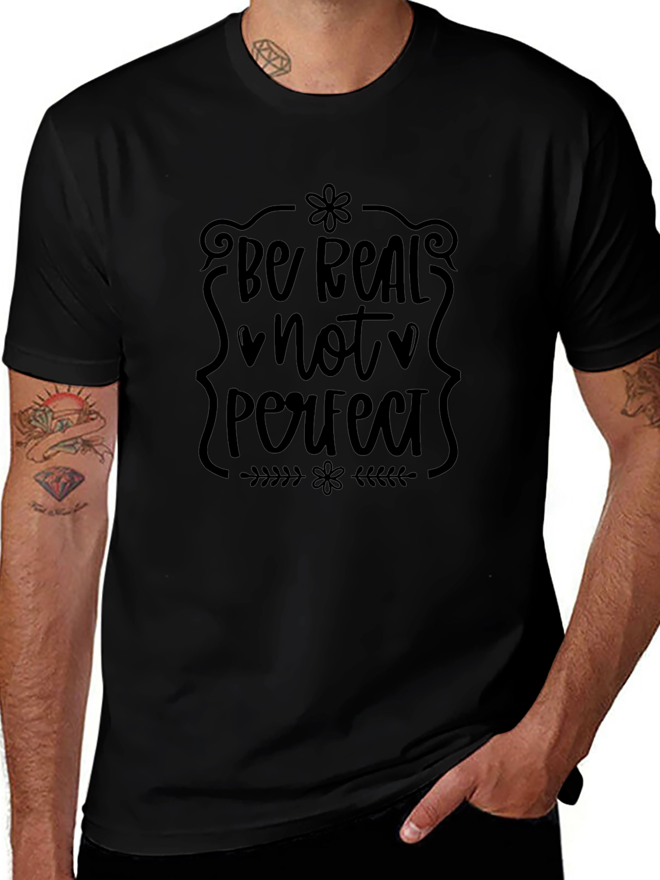Be Real Not Perfect Black T-Shirt