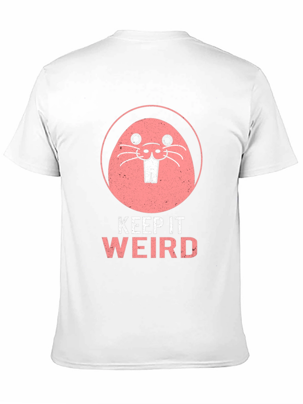 Keep It Weird T-Shirt Funny Mole Graphic Tee