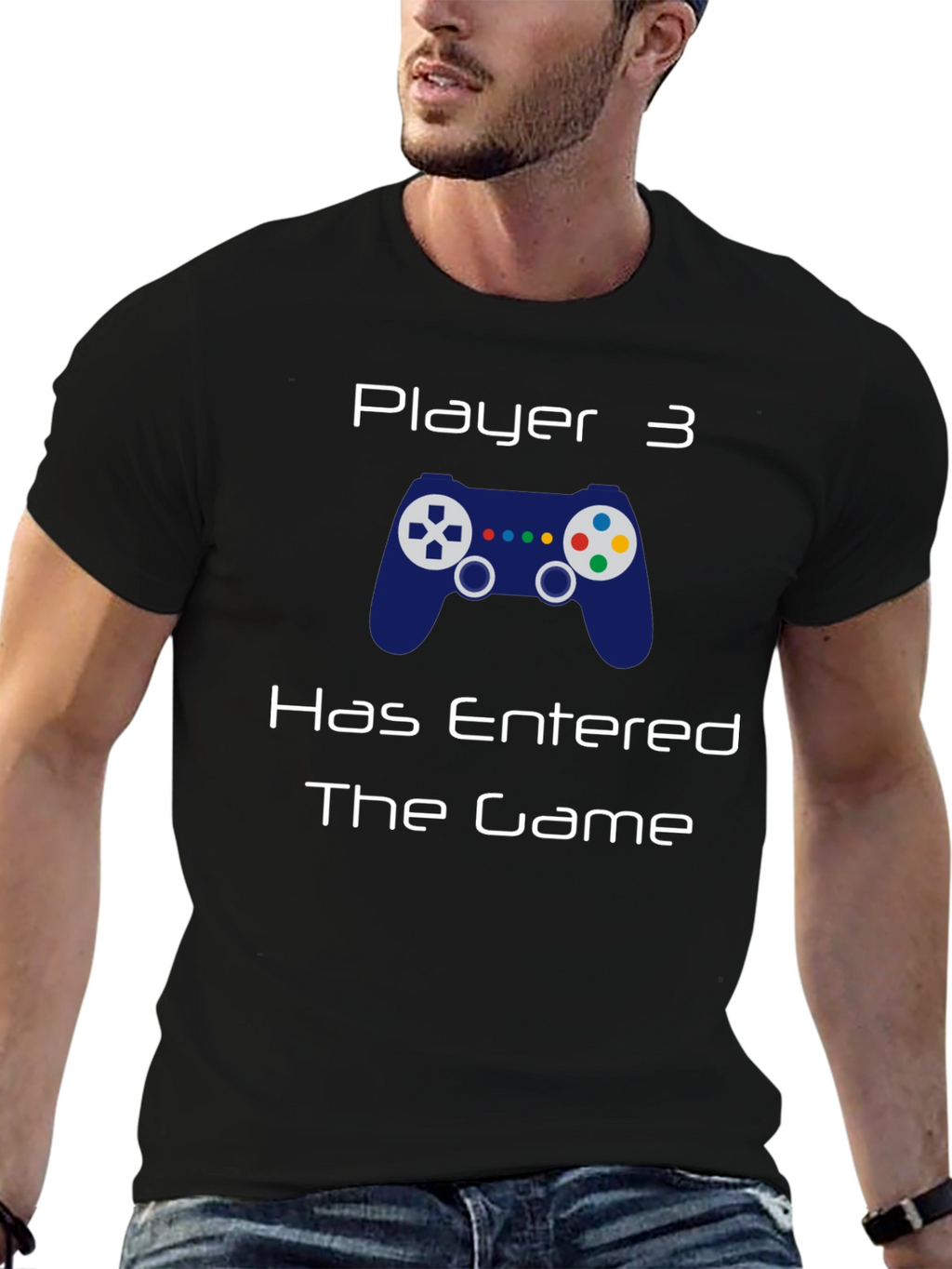 Player 3 Has Entered the Game T-Shirt