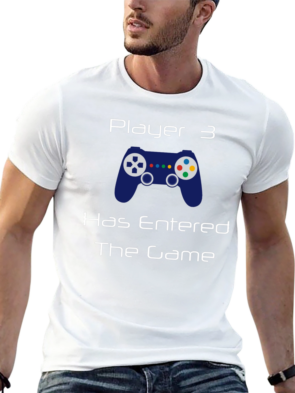Player 3 Has Entered the Game T-Shirt