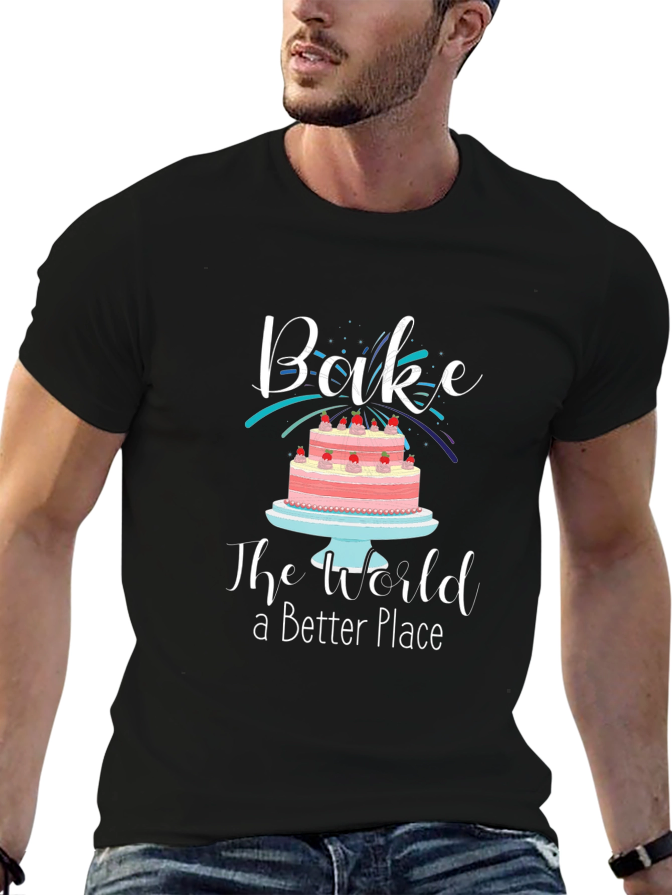 Bake the World Better T-Shirt