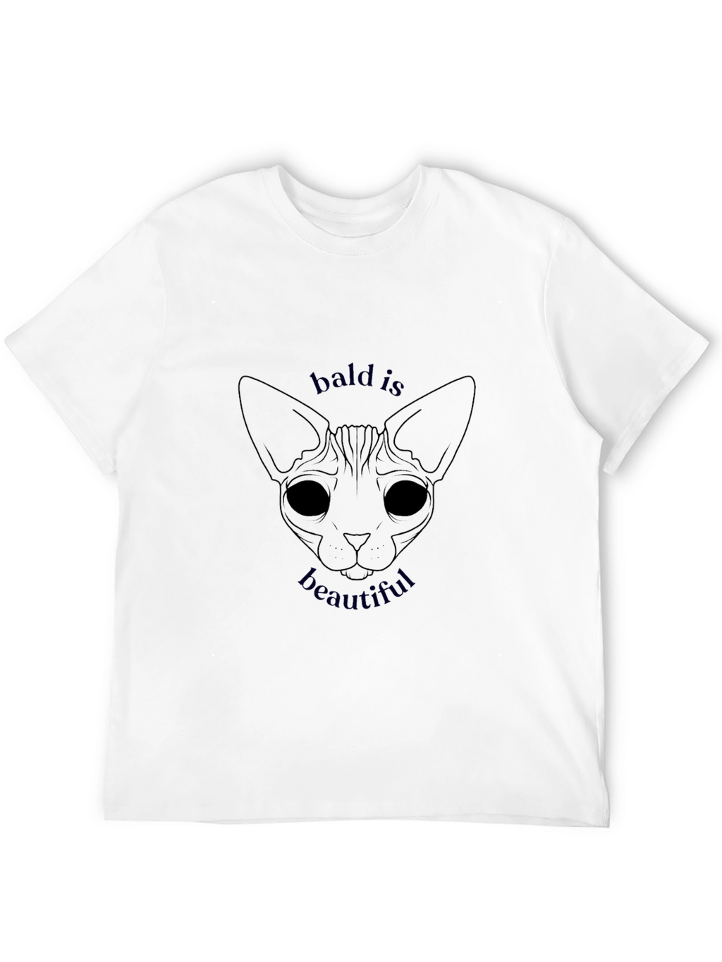 Bald is Beautiful Sphynx Cat T-Shirt