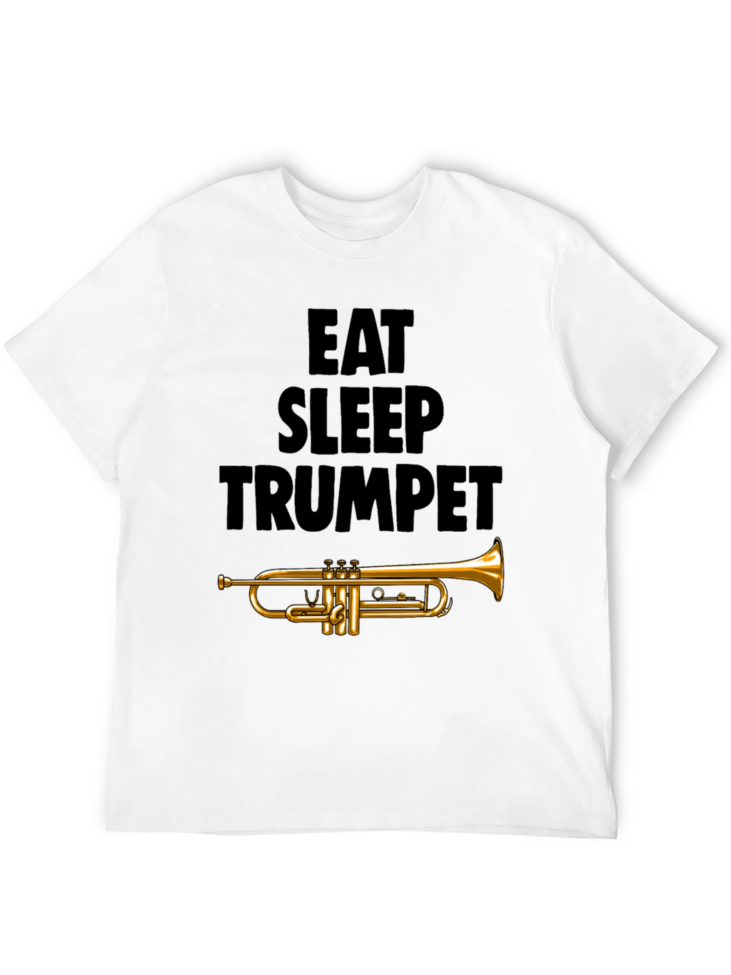 Eat Sleep Trumpet T-Shirt - Music Lover Tee