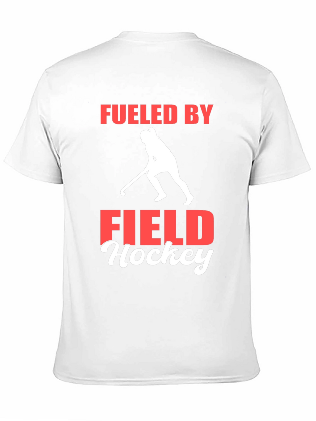 Fueled by Field Hockey T-Shirt