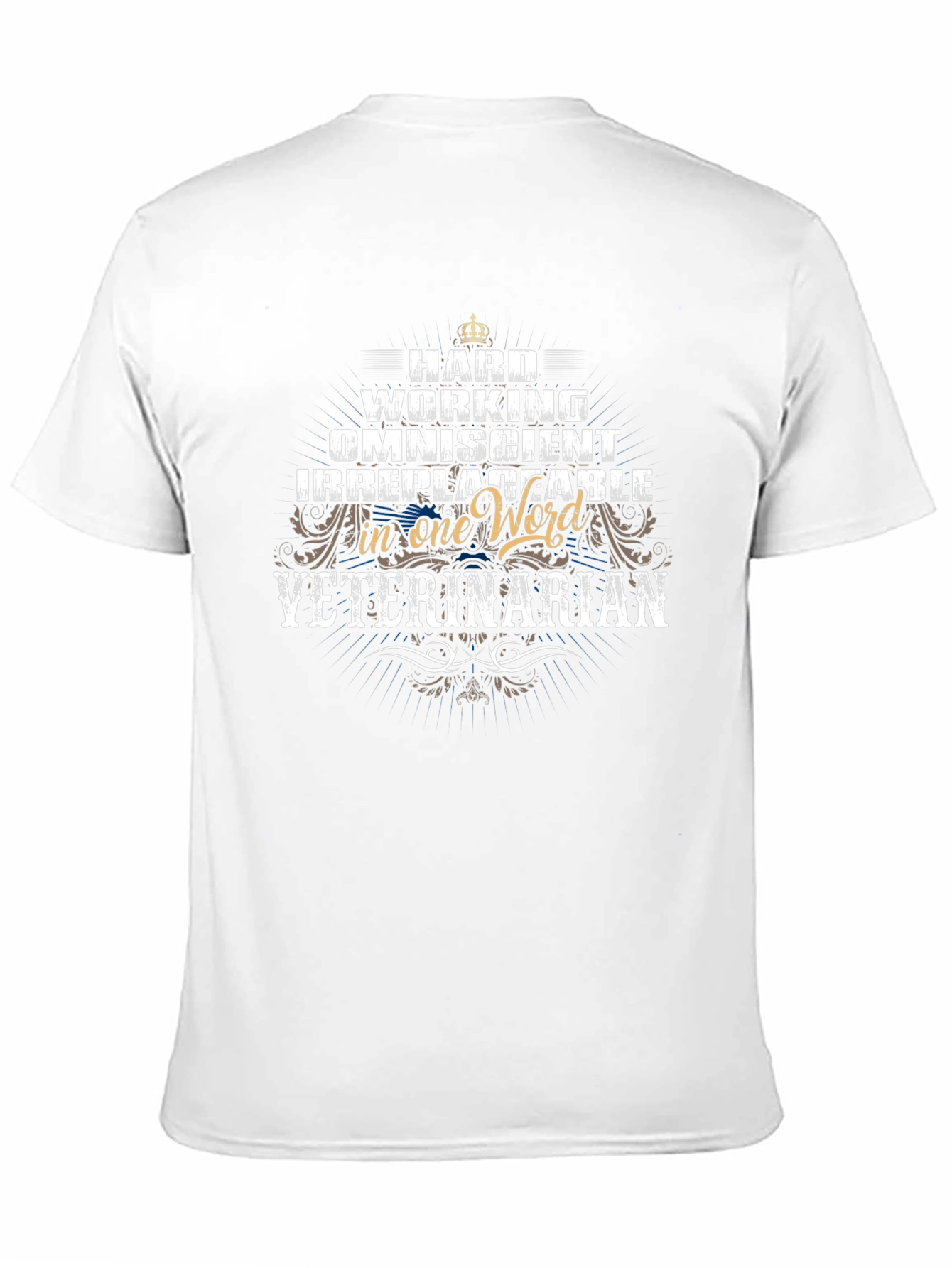 Hard Working Veterinarian Graphic T-Shirt