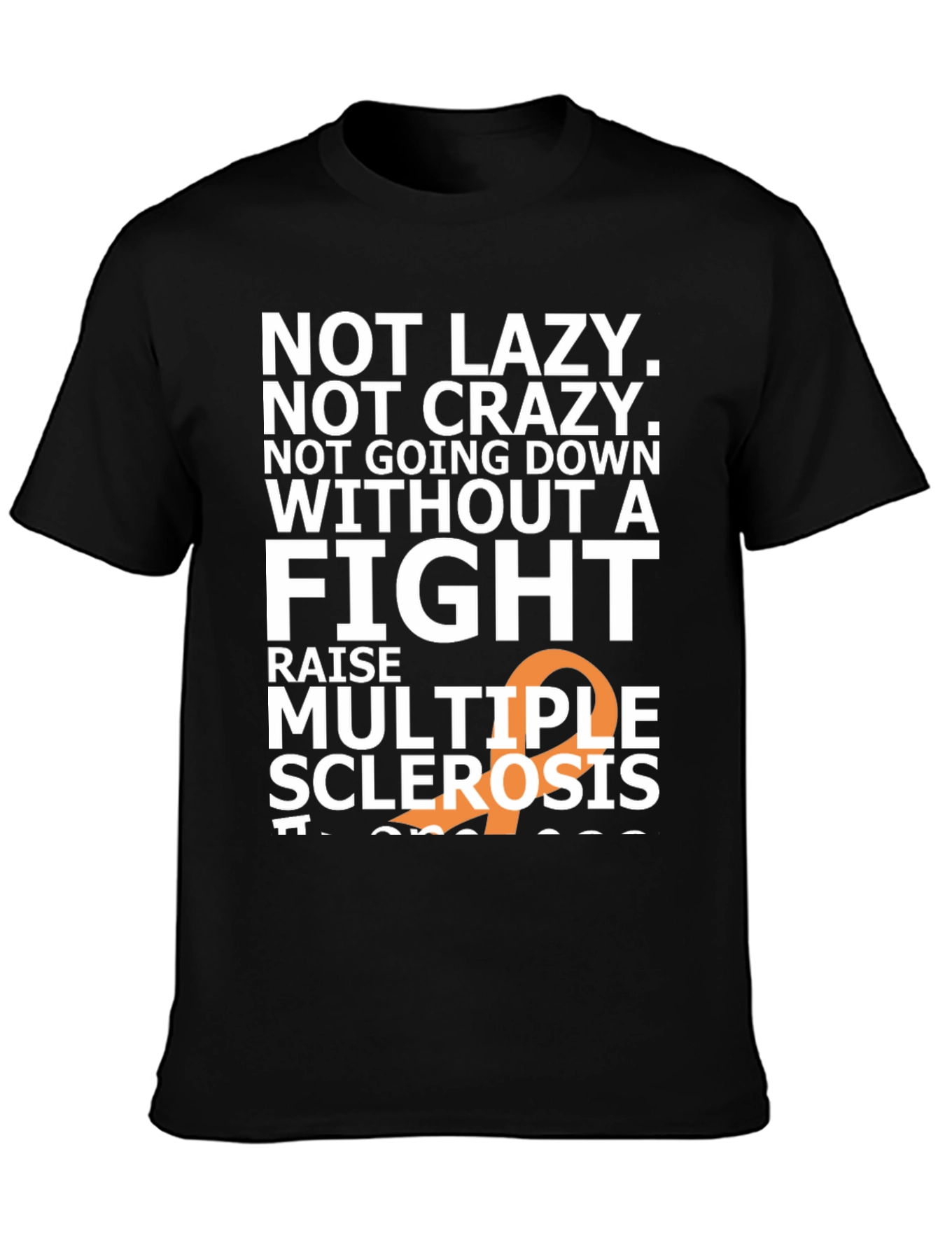 Multiple Sclerosis Awareness T-Shirt