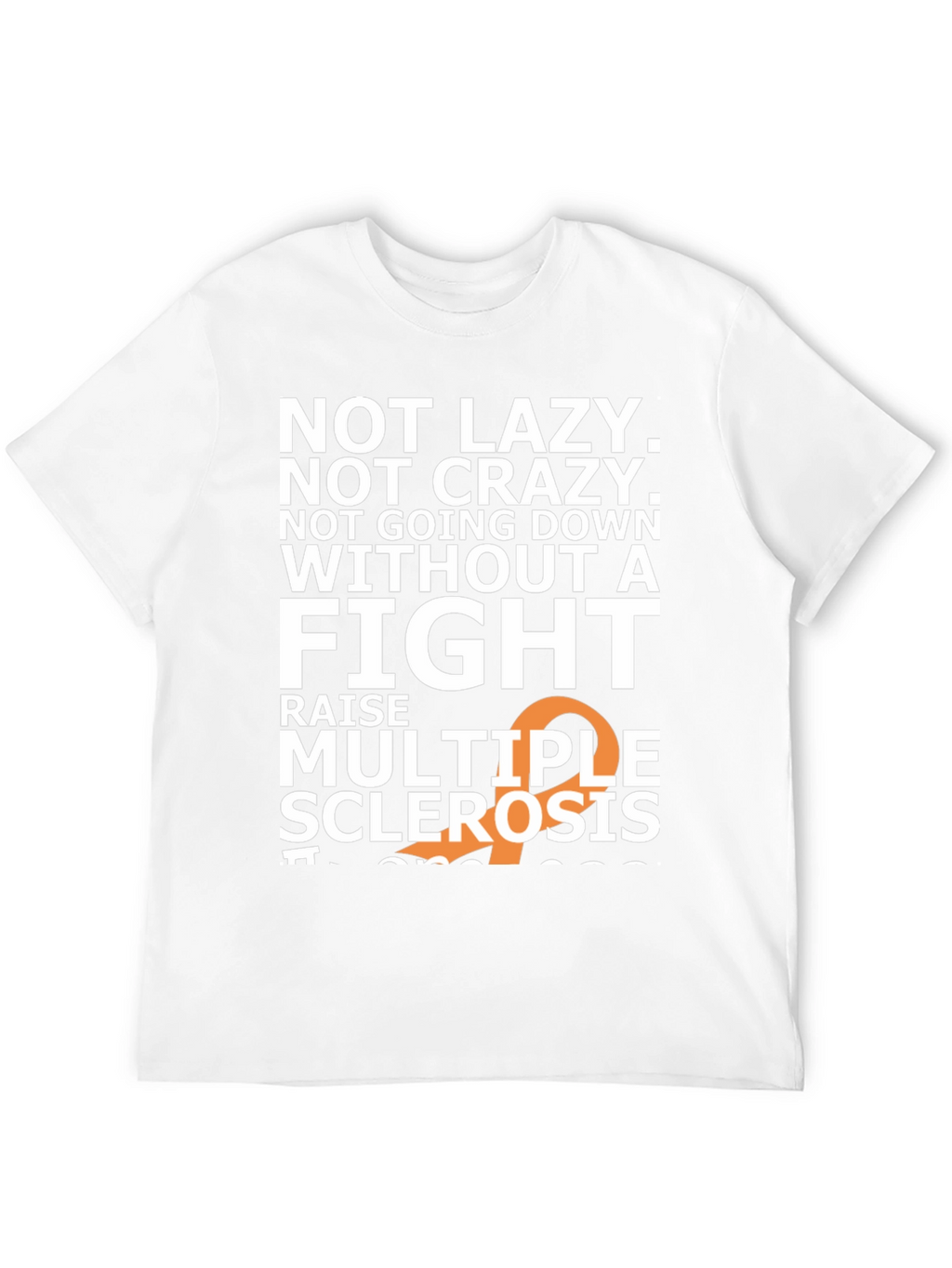 Multiple Sclerosis Awareness T-Shirt