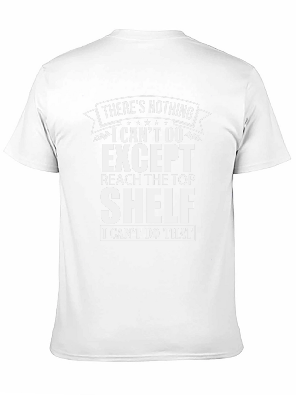 Funny Mens Graphic Tee: Top Shelf Reach