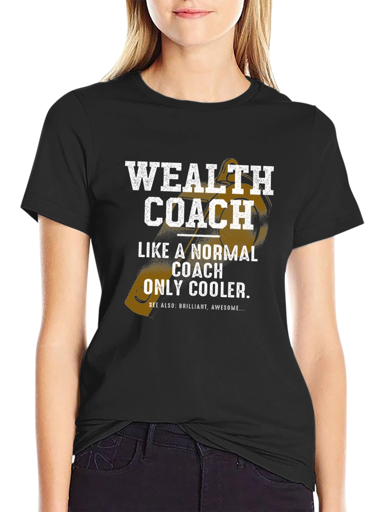 Wealth Coach Graphic T-Shirt - Funny Cool Coaching Tee