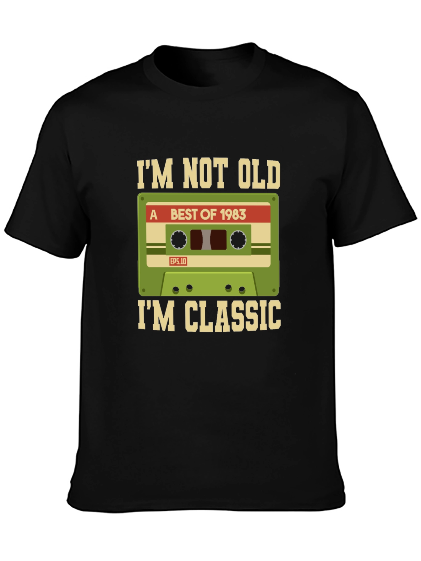 Im Not Old Im Classic 1983 Cassette T-Shirt