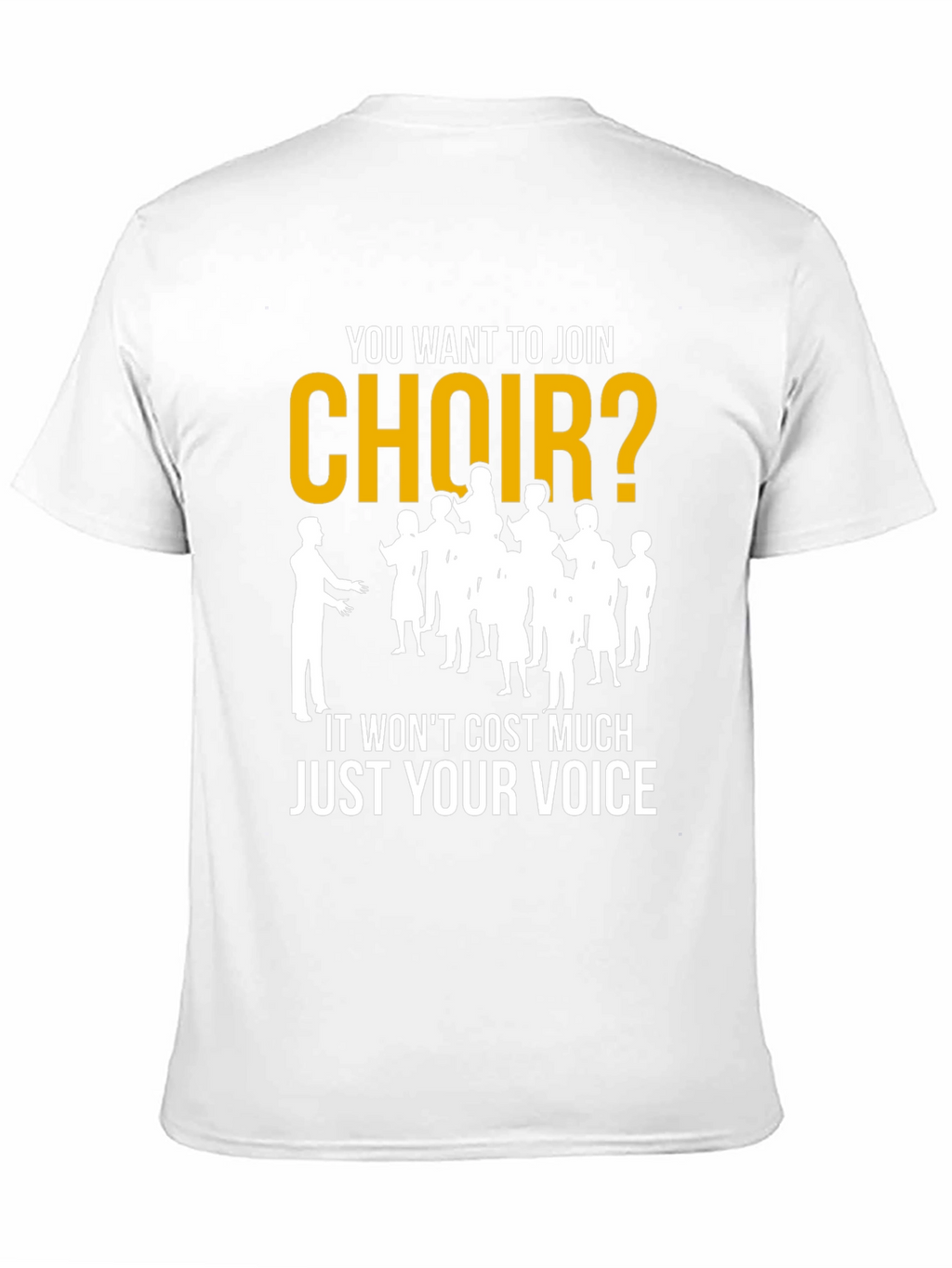Join Choir T-Shirt - Vocal Fun Tee