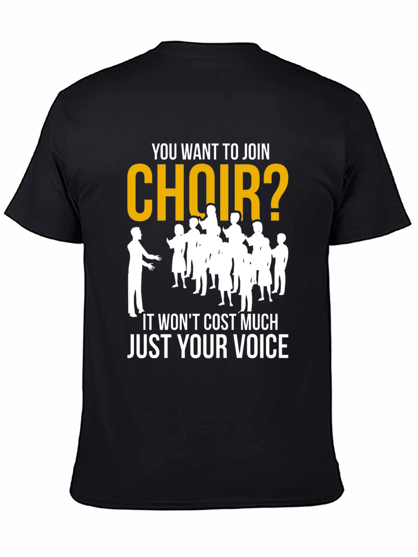 Join Choir T-Shirt - Vocal Fun Tee