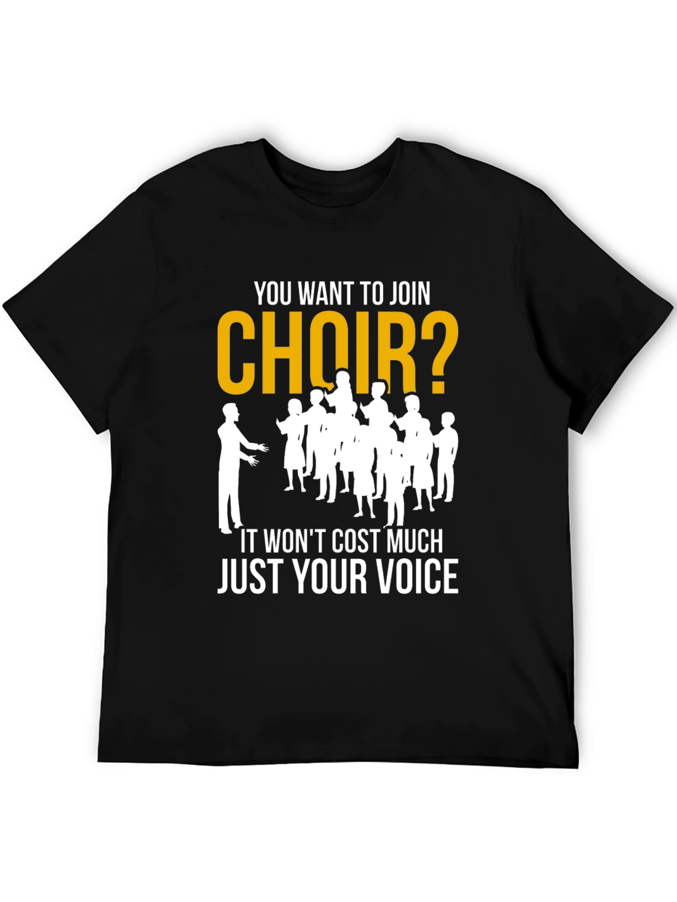 Join Choir T-Shirt - Vocal Fun Tee