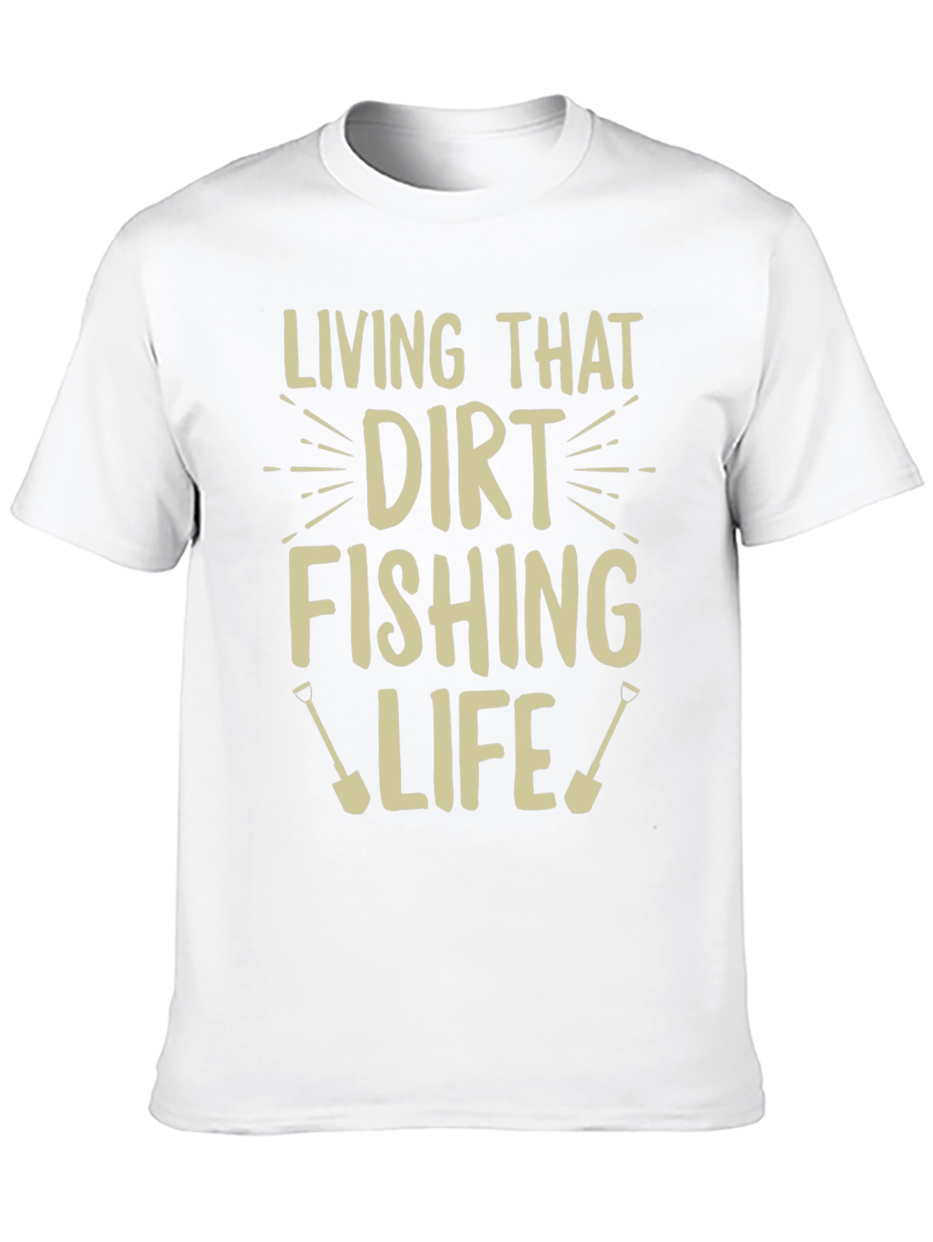 Dirt Fishing Life T-Shirt Funny Hobby Tee