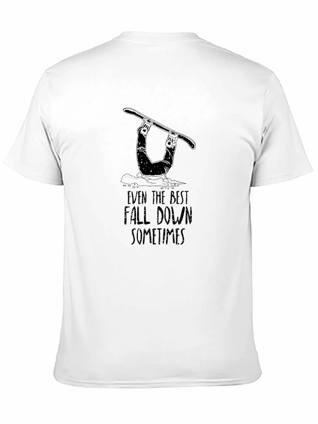 Funny Snowboarder T-Shirt - Even the Best Fall